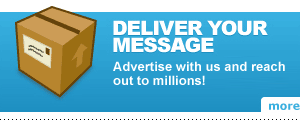 Deliver Your Message - Advertise with us now!